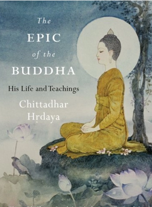 The Epic of the Buddha: His Life and Teachings